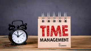 TIME MANAGEMENT/ PPT /PROJECT ON TIME MANAGEMENT
