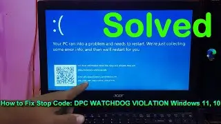 Как исправить нарушение стоп-кода DPC WATCHDOG в Windows 11, 10