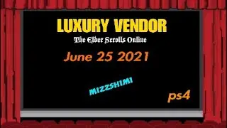 Eso Luxury Vendor June 25 2021! Furniture! The elder scrolls online!