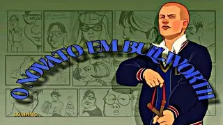 𝔹𝕌𝕃𝕃𝕐:EP 34:O NOVATO EM BULLWORTH:PICHANDO , CORRIDA DA LOLA