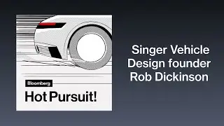 Singer Vehicle Design Founder; Matt loves the Chevy Blazer EV | Bloomberg Hot Pursuit!