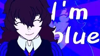 2X!!||BLUE||BSDSPOILERS?||SH1TPOST||DAZAI FAN CHILD||MY BEAST AU||