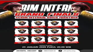 🛑 LIVE HARI INI || GRAND FINAL SCRIME INTERNAL GUILD FREE FIRE BY 7BROTHER