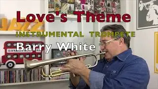 Love 's Theme Trompete Barry White
