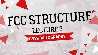 FCC Crystal structure I Engineering Physics I Anna university