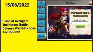 Clash of Avengers - Top Heroes Battle: Defense War Gift codes - 15/06/2022