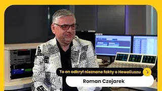 Roman Czejarek - to on odkrył nieznane fakty o Heweliuszu.