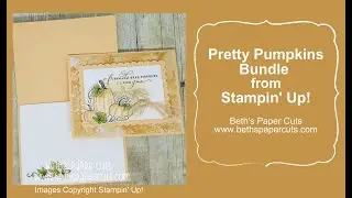 Pretty Pumpkins Bundle from Stampin' Up!  Beth's Paper Cuts