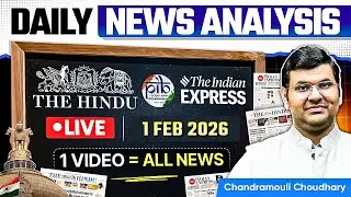 Daily Current Affairs for UPSC | 1 FEB 2026 &mdash; Important News & Analysis | Unacademy UPSC