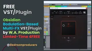 Obsidian - Bodulation-Based Multi-FX VST/Plugin by W.A. Production (Limited-Time 4FREE)