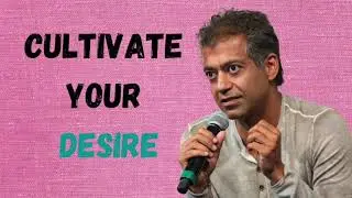 Naval Ravikant - You can only have ONE overwhelming desire