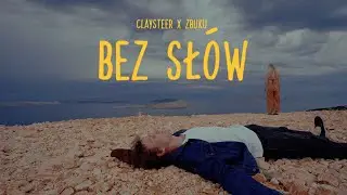 Claysteer x ZBUKU - Bez Słów