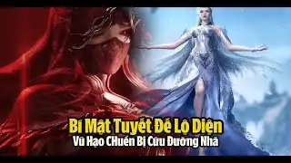 Đấu La Đại Lục 2 Tuyệt Thế Đường Môn Tập 136 Thuyết Minh-斗罗大陆2：绝世唐门 第136集: Bí mật Tuyết Đế lộ diện