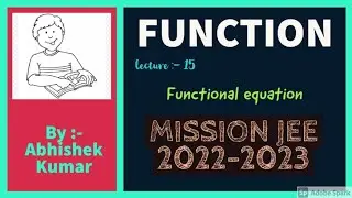 functional equation & Even and odd function/for jee(main+adv)/12th/NDA/By:abhishek sir