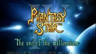 Phantasy Star - The End of the Millenium #28 Прохождение