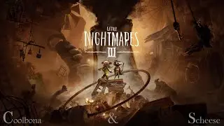 Little Nightmares 3 - Together mit Scheese [4K]