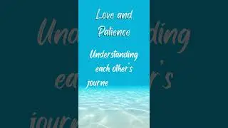 Love and Patience: Building Lasting Bonds #loveandpatience love, patience #strongrelationships