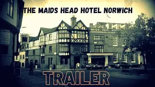 The Maids Head Hotel Norwich Norfolk Trailer