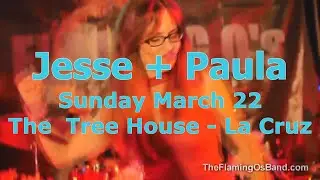 Jesse + Paula  - Live at The Tree House - March 22