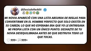Mi Novia Apareció Con Una Lista Absurda De Reglas Para Convertirme En El Hombre Perfecto Que Solo...