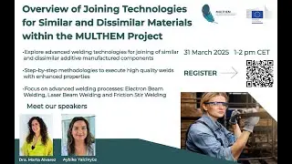 Second MULTHEM Training - Overview of Joining Technologies for Similar & Dissimilar Materials