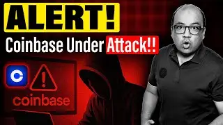 Coinbase Under Attack!!! Alert!!