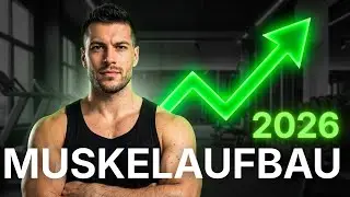 Muskelaufbau 2026 - sauber aufbauen statt einfach nur zunehmen