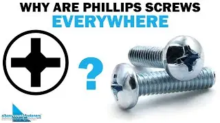 Why are Phillips Screws EVERYWHERE? - The Phillips Drive | Fastener History