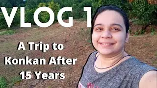 Making my #firstvlog and traveling to this place after 15 Years....!!!!!