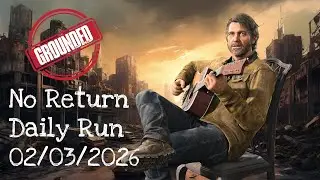 [PS5] TLOU2 Daily Run on Grounded 02.02.2026 by @Mongosmaki w/@pocheshirskiy_kot @ДратутиДратути05