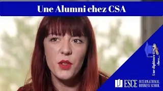 Une dipl&ocirc;m&eacute;e ESCE au CSA