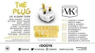 Charlie Sloth | The Plug Tour [Live Performance]: RAM-CAM