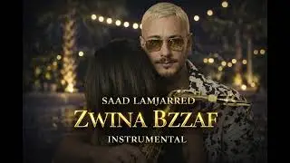 SAAD LAMJARRED ZWINA BZZAF INSTRUMENTAL