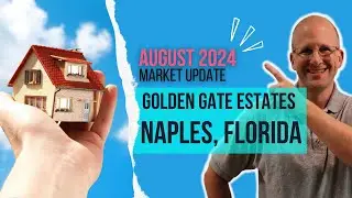 Golden Gate Estates Real Estate Market Update | August 2024: Must-Know Stats for Sellers & Buyers