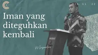 Ps. Supardius | Iman yang diteguhkan kembali | BCC Jakarta