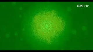 639 Hz Frequency &ndash; Open Your Heart Chakra & Attract Positive Energy [Heart Chakra]