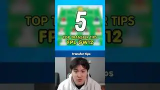 5 FPL Transfer Tips You Can't Miss for GW12!