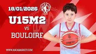 2026.01.18 U15M2 vs Bouloire