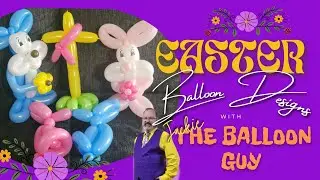 Easter Balloon Designs