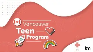 F&eacute;rias para adolescentes | Vancouver Teen Program