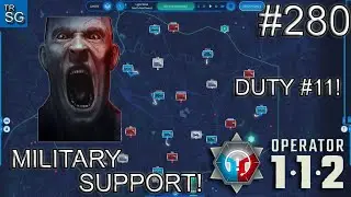 112 Operator - Last Duty - Military Support! #280