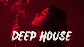 Why Best of Deep House [2026] | Chill Mix & Deep Feelings #30 Is Trending Right Now