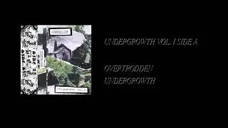 Overtrodden - Undergrowth [Full Cassette Rip]