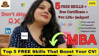 Top 5 FREE Skills✔️+ Free Certificate😱 for MBA Students(2025) 💼 | ₹40 LPA+CV Booster😱📍