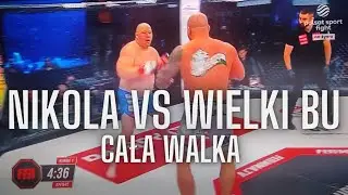 NIKOLA VS WIELKI BU CAŁA WALKA FEN