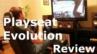 Playseat Evolution Review