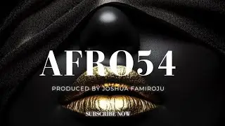 Afro54 - Global Afro Beat 🌍🔥| Afro Instrumental 2026
