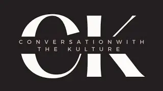 Conversations With The KULTURE CWTK