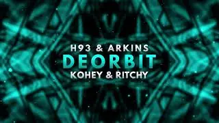 H93⁠ & Arkins⁠ & Kohey⁠ & Ritchy⁠ - Deorbit
