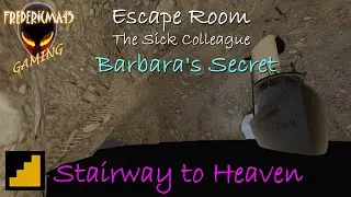 Escape Room - The Sick Colleague STAIRWAY TO HEAVEN Part 2 BARBARA'S SECRET Achievement